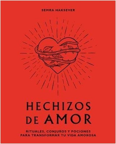  Hechizos  De Amor  Rituales, Conjuros Y Pociones Para Trans