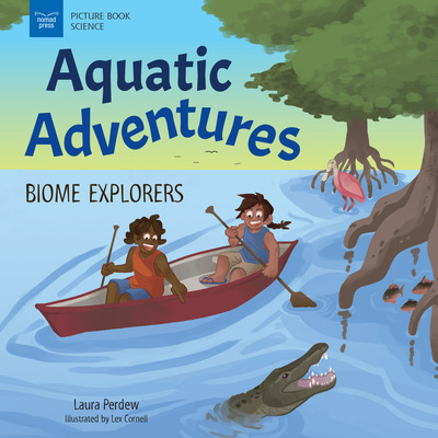 Libro Aquatic Adventures: Biome Explorers - Perdew, Laura
