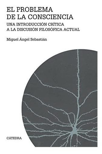 Libro El Problema De La Consciencia