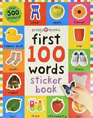 First 100 Stickers: Words: Over 500 Stickers (libro En Inglé