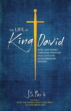 Libro The Life Of King David - J S Park