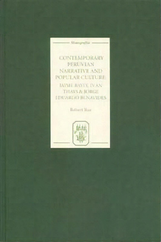 Contemporary Peruvian Narrative And Popular Culture, De Robert Ruz. Editorial Boydell Brewer Ltd, Tapa Dura En Español