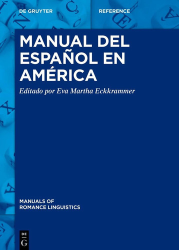 Libro: Manual Del Español En América (manuals Of Romance Lin