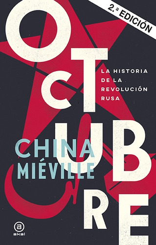 Octubre La Historia De La Revolución Rusa - Mieville, China
