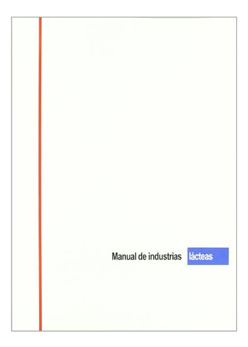 Libro Manual De Industrias Lácteas De Gösta Bylund Ed: 1