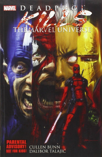 Deadpool Kills The Marvel Universe, De Cullen Bunn. Editorial Marvel En Inglés