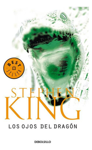 Libro: Los Ojos Del Dragón. King, Stephen. Debolsillo