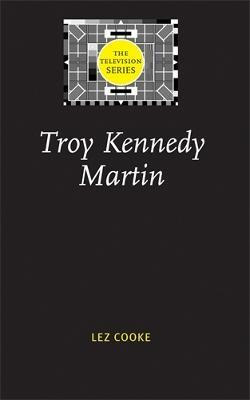 Libro Troy Kennedy Martin - Lez Cooke