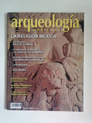 Arqueología Mexicana Arqueomex La Religión Mexicana Vol 16 