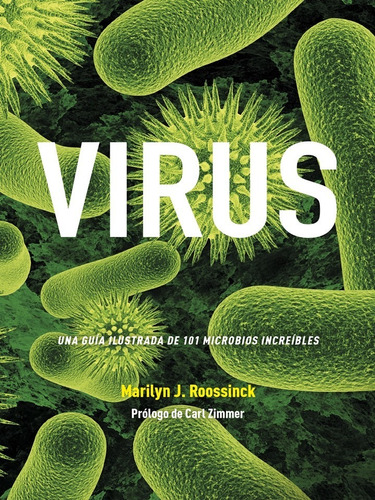 Virus Una Guia Ilustrada De 101 Microbios Increibles P Dura
