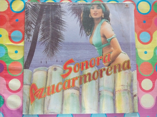 Sonora Azucar Morena Lp La Chola Caderona W