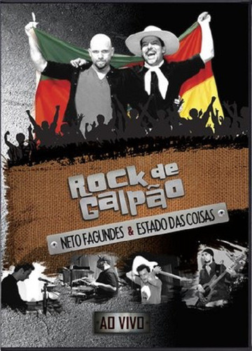 Dvd - Rock De Galpão - Neto Fagundes & Estado Das Coisas