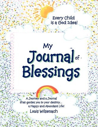 Libro Journal Of Blessings - Louis Wilsenach