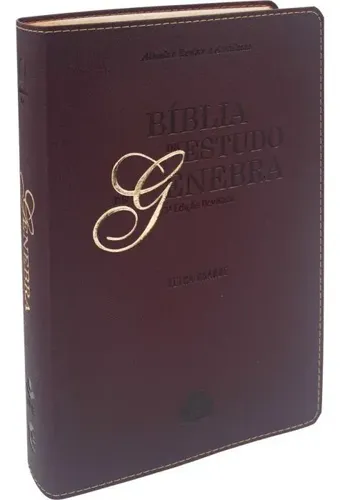 Bíblia de Estudo de Genebra ARA, Letra Grande, Capa Couro Sintético Vinho - Sociedade Bíblica do Brasil - Sbb