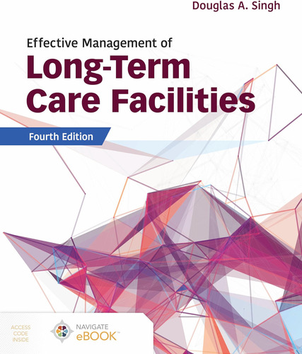 Libro: Effective Management Of Long-term Care Facilities