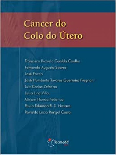 Cancer Do Colo Do Utero, De Ana Cristina Mancussi. Editora Tecmedd, Capa Mole Em Português