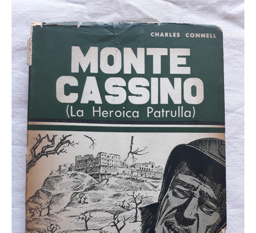 Monte Cassino - Charles Connell - Circulo Militar Arg 1966