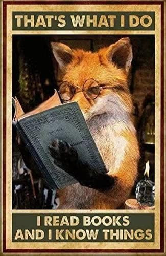 Fox Read Books Know Things New Metal Tin Sign Retro Style Me