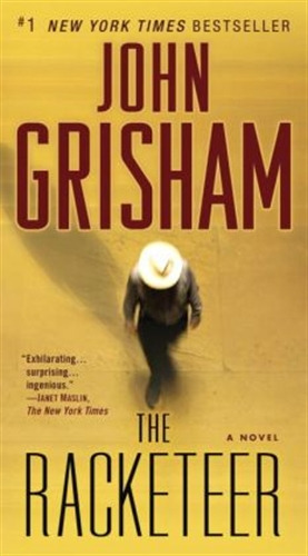 The Racketeer, de Grisham, John. Editorial Ballantine Books, tapa blanda en inglés internacional, 2013