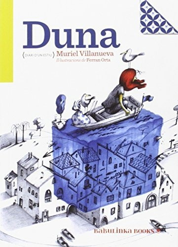 Duna (diari D'un Estiu) (petites Joies Per A Grans Lectors)