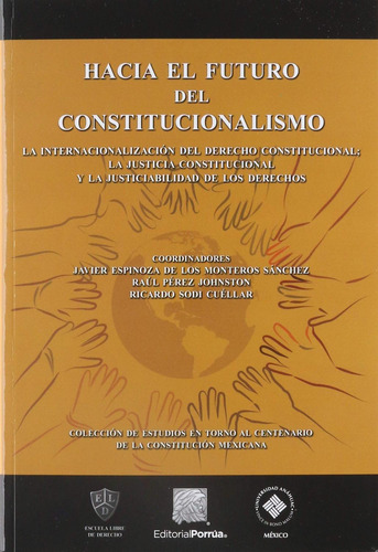 Libro Hacia El Futuro Del Constitucionalismo