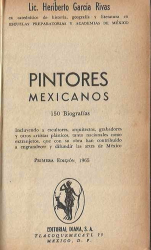 Biografías De Mexicanos Ilustres /. Heriberto García Rivas