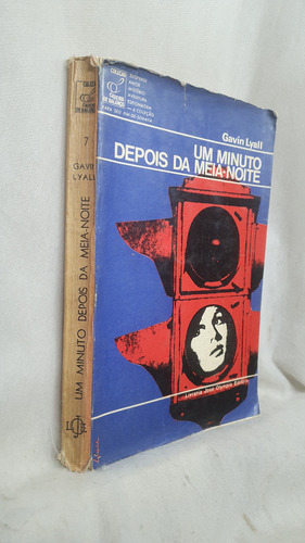 Livro Um Minuto Depois Da Meia-noite - Gavin Lyall - Editora José Olympio (Usado)