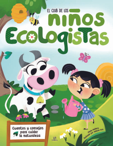 El Club De Los Niños Ecologistas - Libsa