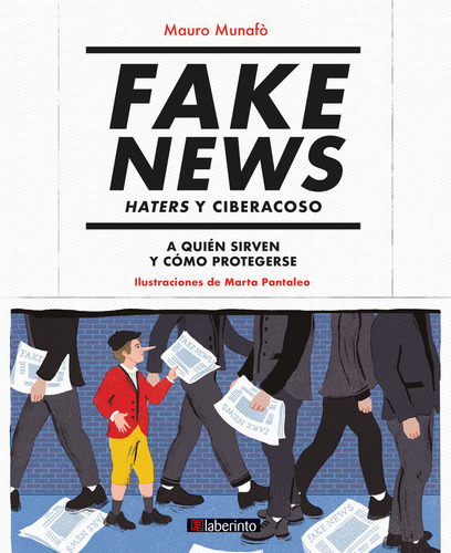 Libro Fake News Internet Ciberacoso - Mauro Munafo