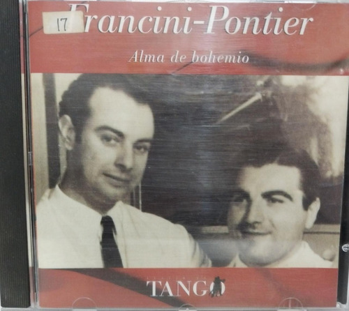 Francini / Pontier  Alma De Bohemio Cd  1998 Argentina