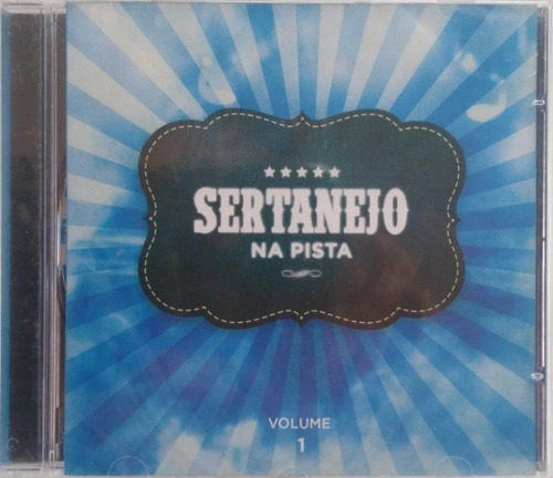 Cd Sertanejo Na Pista Vol.1.