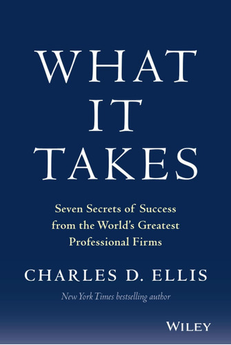 Libro: What It Takes: Seven Secrets Of Success From The