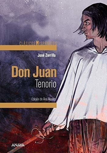 Don Juan Tenorio (clásicos - Clásicos Hispánicos)