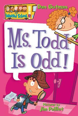 Libro Ms Todd Is Odd! - Dan Gutman