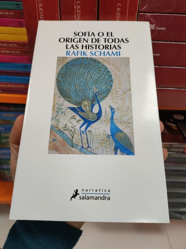 Libro Sofía O El Origen De Todas Las Historias -rafik Schami