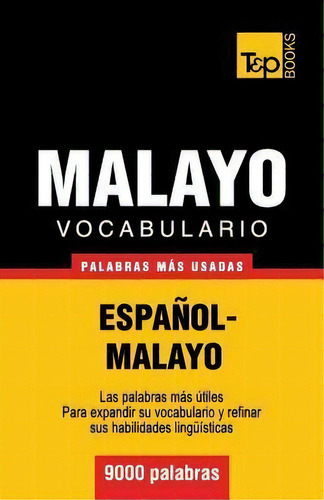 Vocabulario Espa Ol-malayo - 9000 Palabras M S Usadas, De  