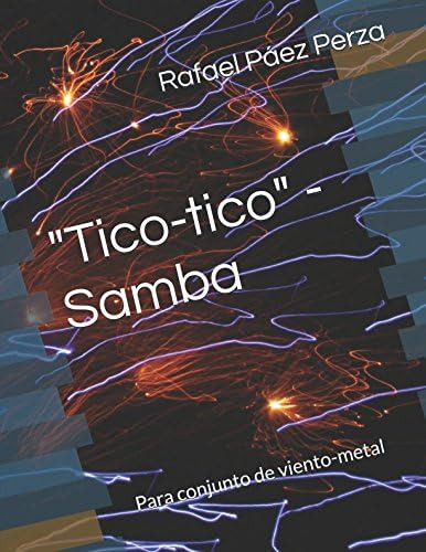 Libro: Tico-tico: Arreglo Para Conjunto De Viento-metal (spa