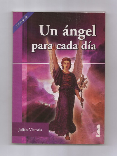 Julián Victoria Un Ángel Para Cada Día Libro Usado