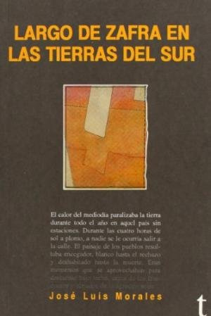 Libro Largo De Zafra En Las Tierras Del Sur - Morales, Jo...