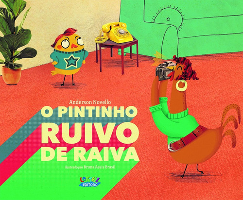 O Pintinho Ruivo de Raiva, de Novello, Anderson. Cortez Editora e Livraria LTDA, capa mole em português, 2019