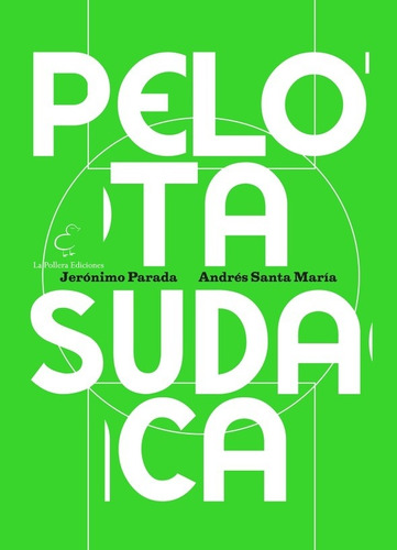 Pelota Sudaca (nuevo) - Santa María Parada