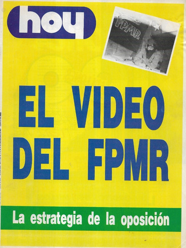 Revista Hoy 720 / 12 Mayo 1991 / Video Del F P M R