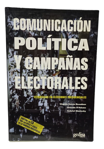 Comunicación, Política Y Campañas Electorales