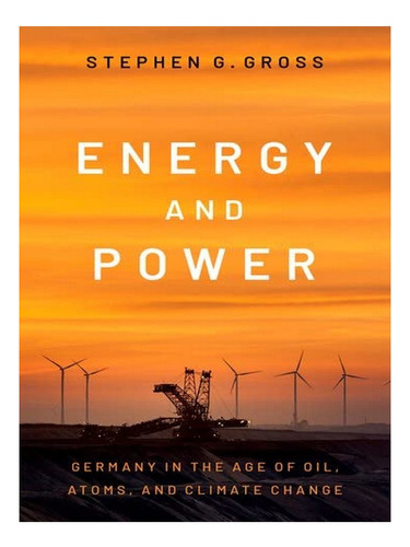 Energy And Power - Stephen G. Gross. Eb16