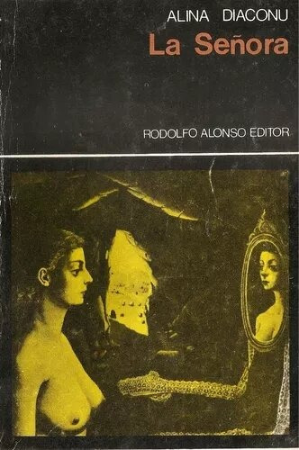 Libro Señora - Alina Diaconú - Rodolfo Alonso Editor