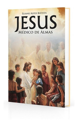 Jesus Médico De Almas