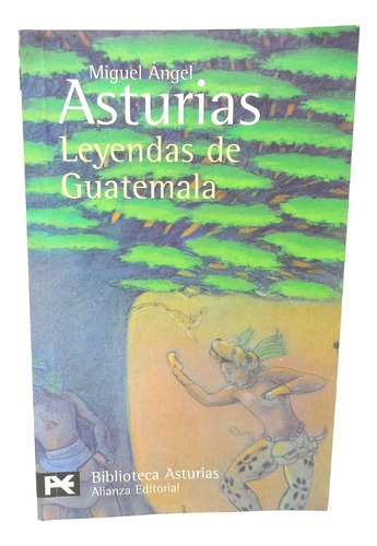 Leyendas De Guatemala