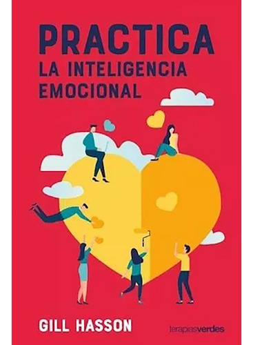 Practica La Inteligencia Emocional - Hasson Gill - #l