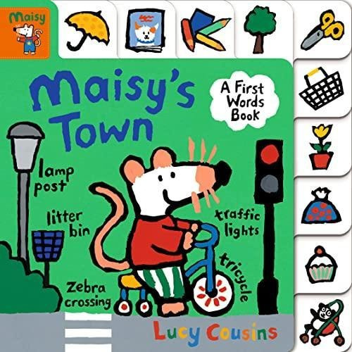 Maisy's Town: A First Words Book (libro En Inglés)