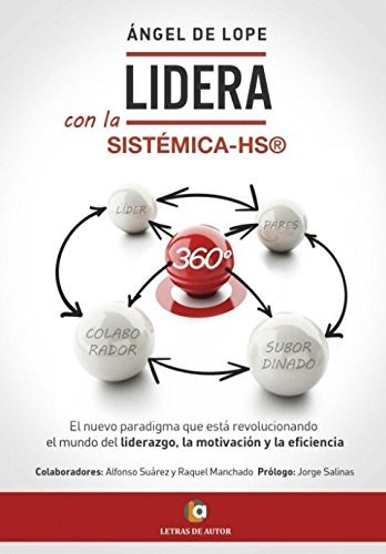 Libro : Lidera Con La Sistémica-hs®, 360º El Nuevo...